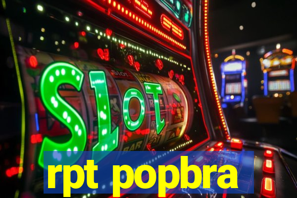 rpt popbra